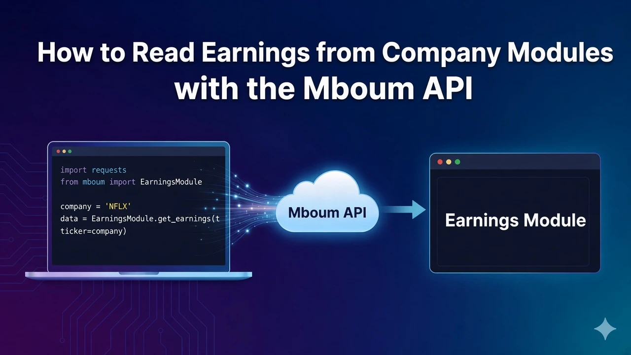 How to Read Earnings from Company Modules with the Mboum API